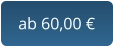 ab 60,00 €
