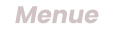 Menue