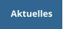 Aktuelles