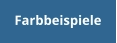Farbbeispiele